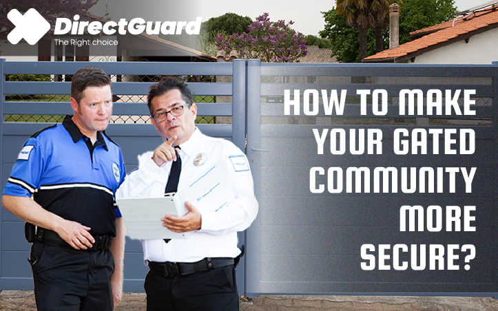 How to Make your Gated Community More Secure?
